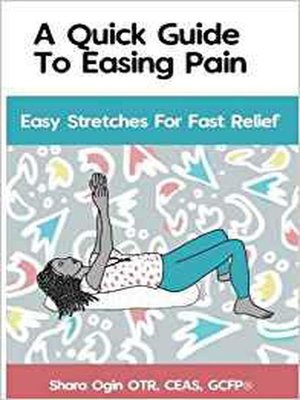 cover image of A Quick Guide to Easing Pain in the Workplace & Beyond